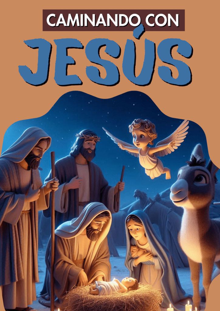 4. CAMINANDO CON JESÚS